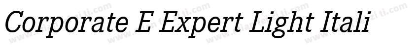 Corporate E Expert Light Italic OsF字体转换